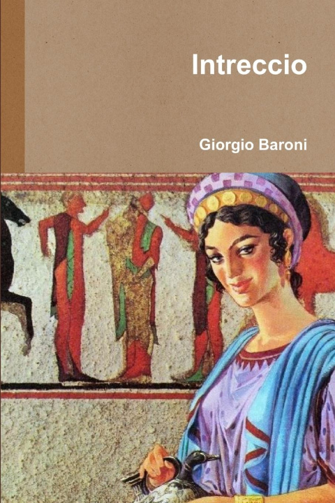 Libro Intreccio Giorgio Baroni