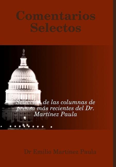 Knjiga Comentarios Selectos Dr Emilio Martínez Paula
