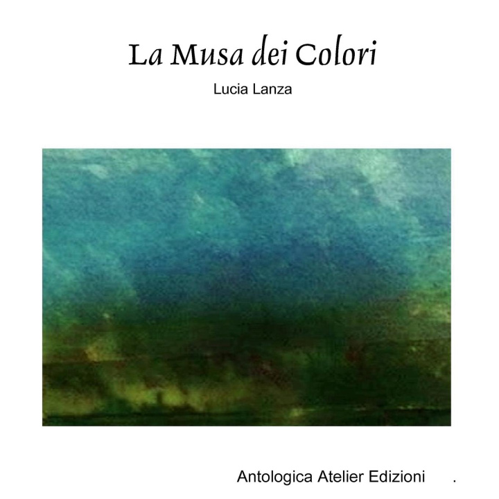 Knjiga La Musa dei Colori Lucia Lanza