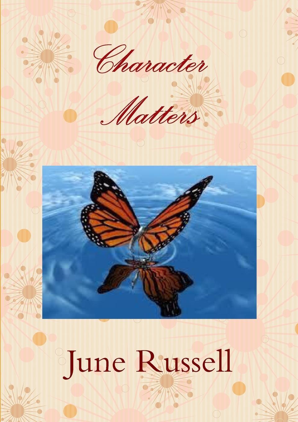 Buch Character matters June Russell