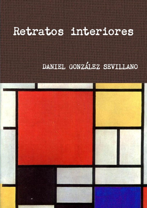 Knjiga Retratos interiores DANIEL GONZÁLEZ SEVILLANO