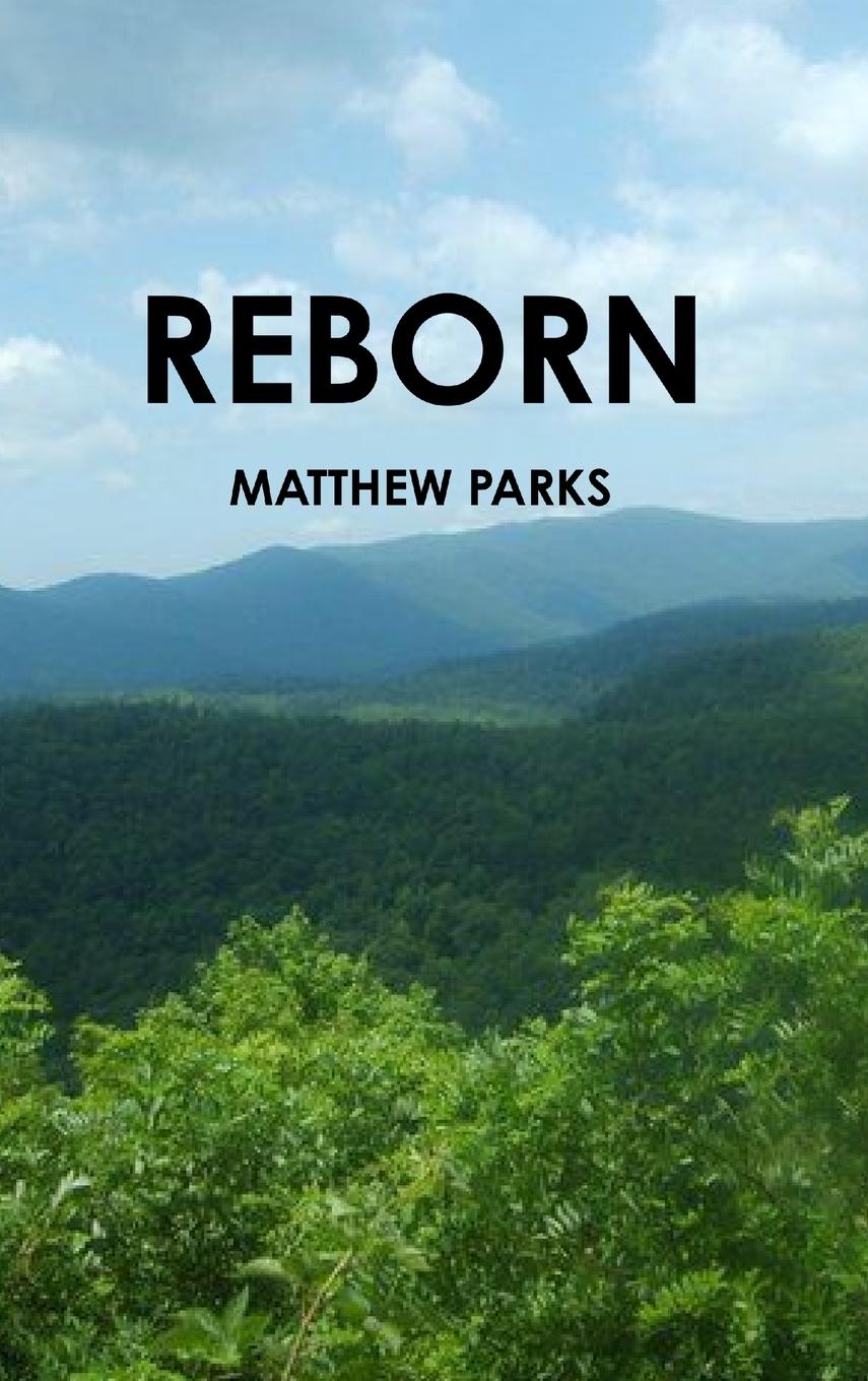 Book Reborn Matthew Parks