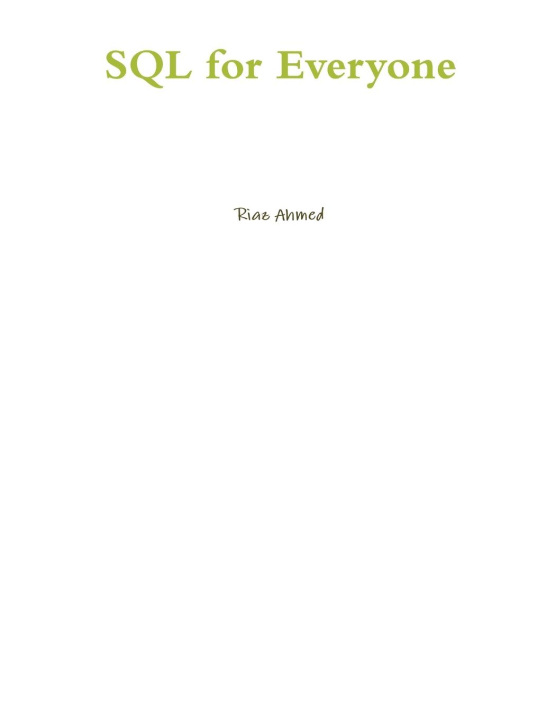 Knjiga SQL for Everyone Riaz Ahmed