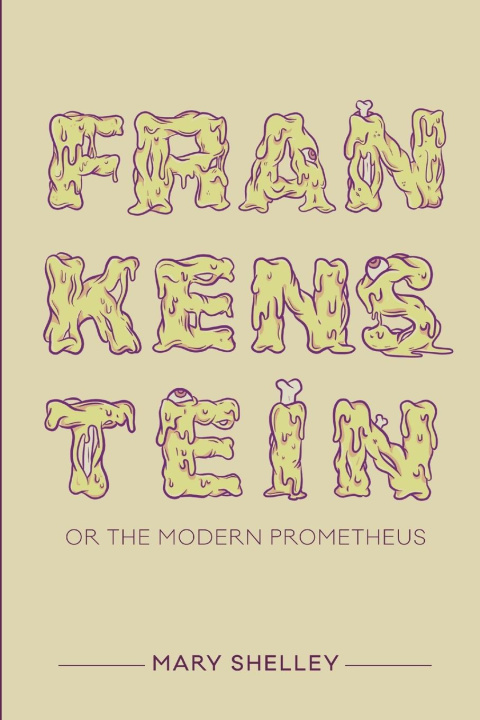 Knjiga Frankenstein; or the Modern Prometheus Wendy Viana