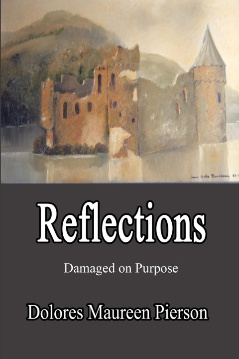 Knjiga REFLECTIONS Dolores Maureen Pierson