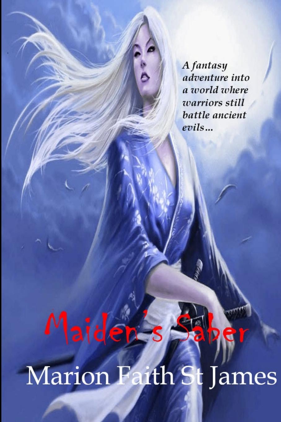 Knjiga Maiden's Saber Marion Faith St James