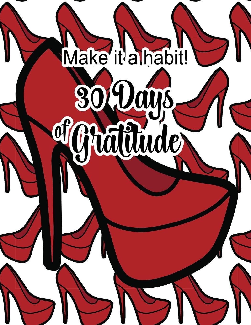 Kniha Make it a habit - 30 Days of Gratitude 