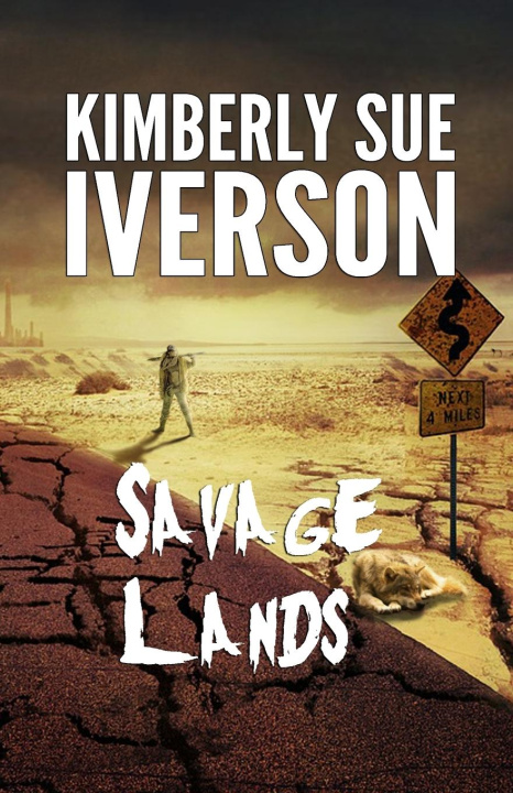 Knjiga Savage Lands Kimberly Sue Iverson