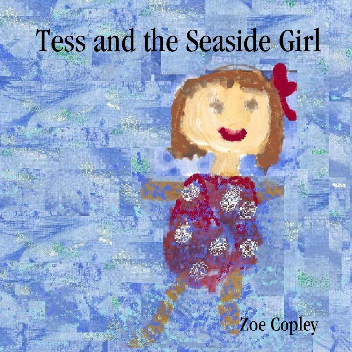 Knjiga Tess and the Seaside Girl Zoe Copley