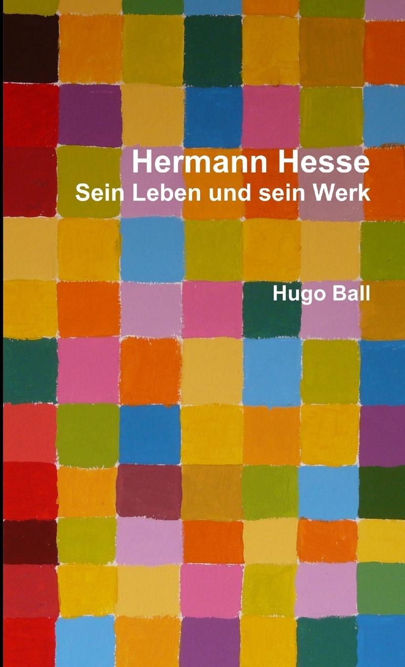 Knjiga Hermann Hesse Hugo Ball
