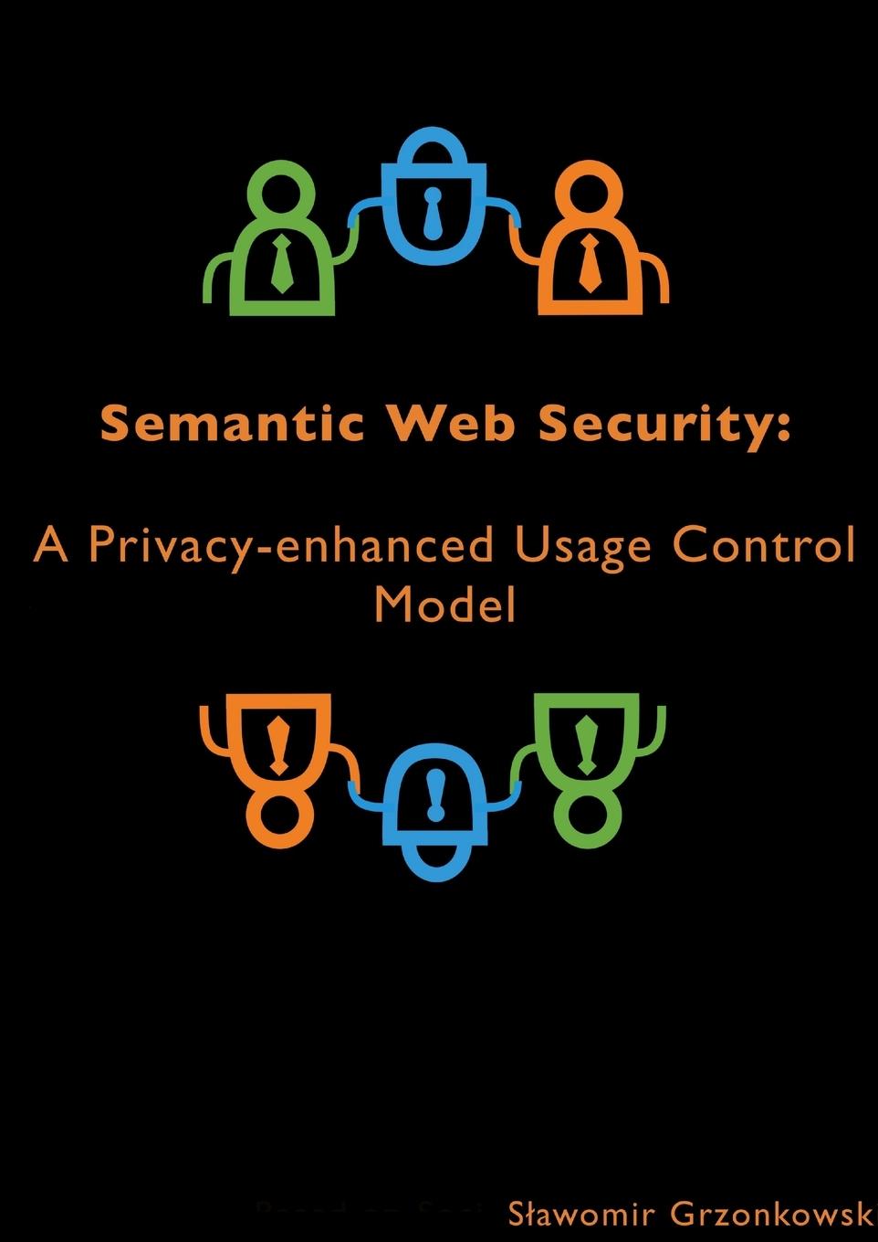 Knjiga Semantic Web Security Slawomir Grzonkowski