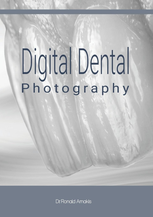Könyv Digital Dental Photography 