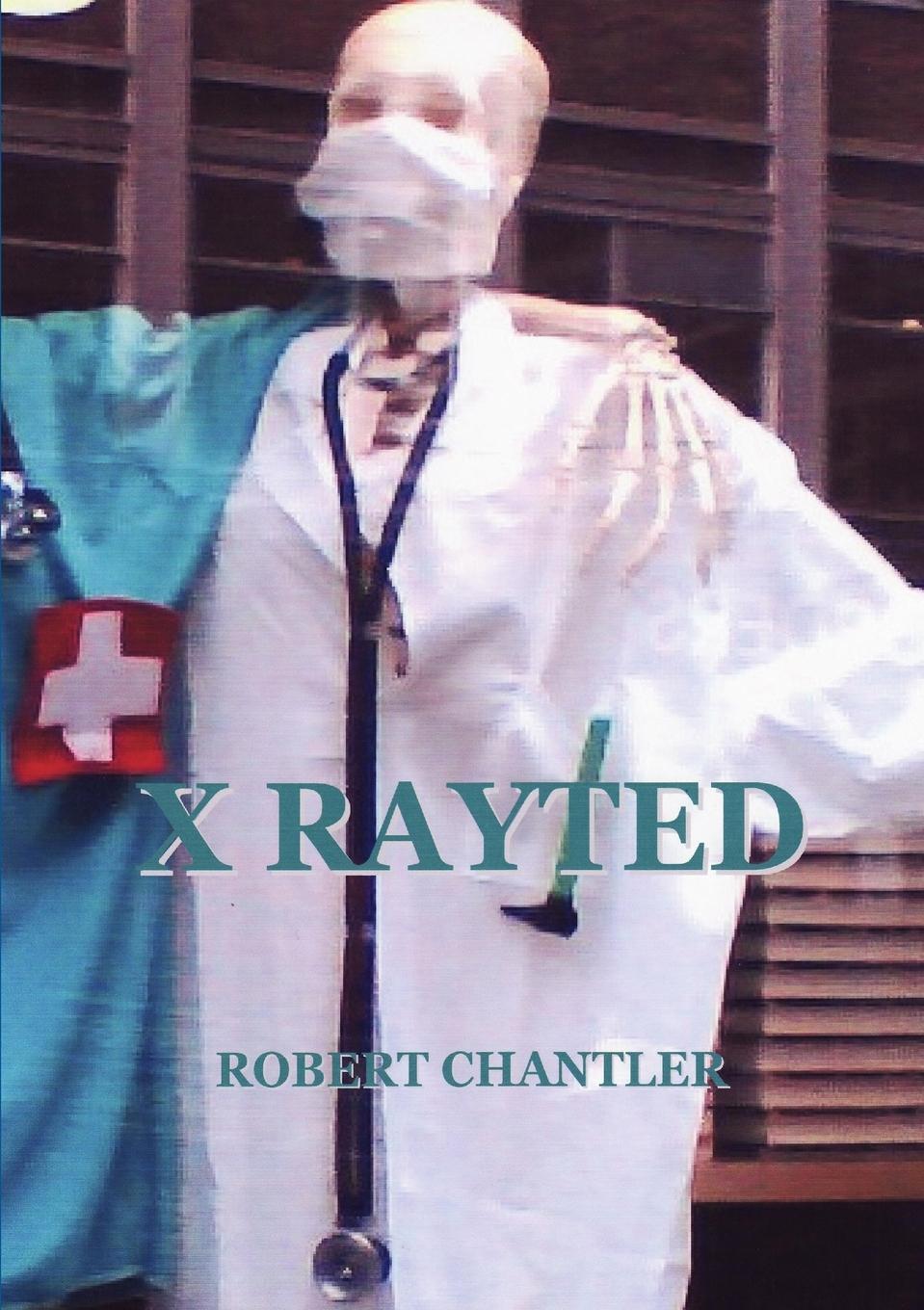 Knjiga X RAYTED Robert Chantler