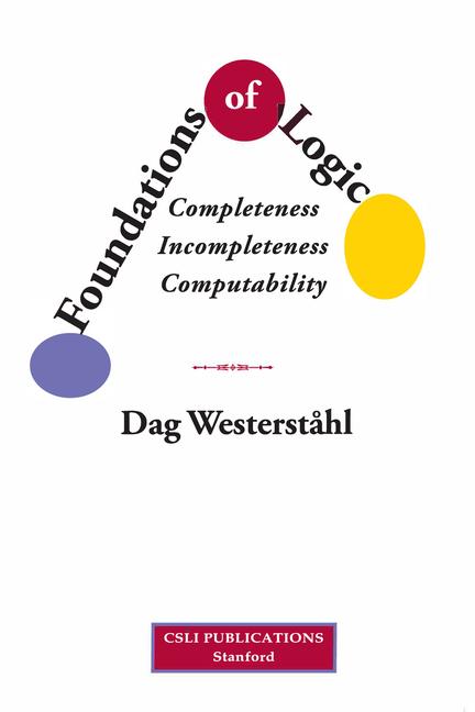 Boek Foundations of Logic - Completeness, Incompleteness, Computability Dag Westerståhl