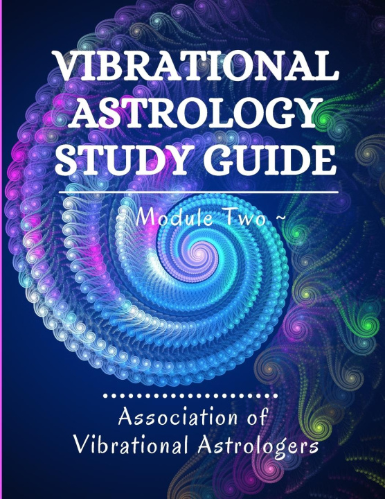 Book Vibrational Astrology Study Guide, Module Two Linda Berry