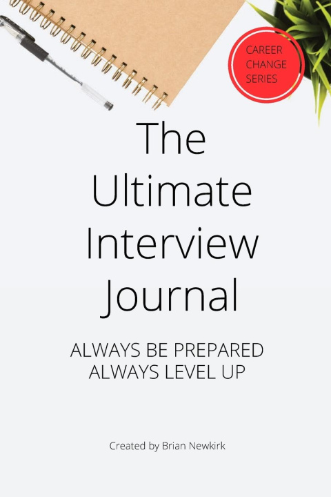 Knjiga The Ultimate Interview Journal Brian Newkirk