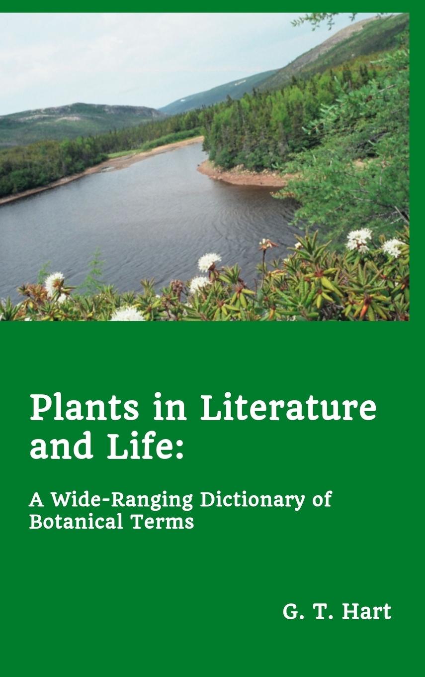 Knjiga Plants in Literature and Life G. T. Hart