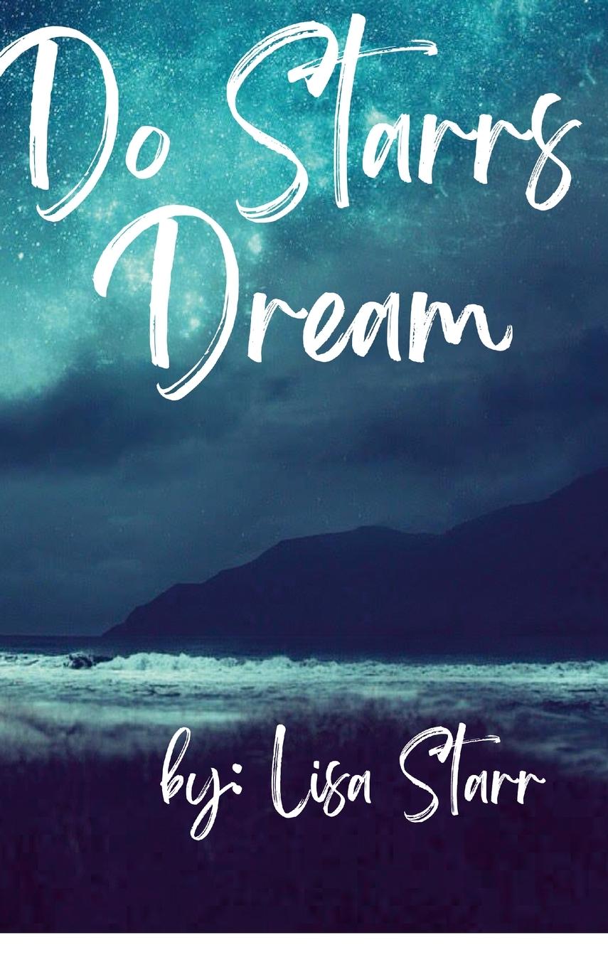 Βιβλίο Do Starrs Dream Lisa Starr