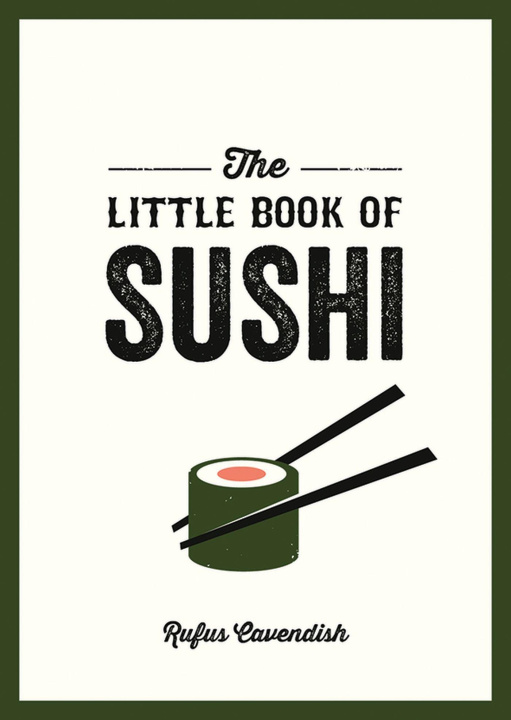 Kniha The Little Book of Sushi 