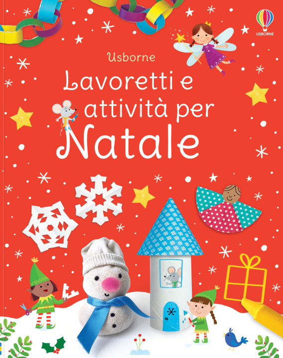Knjiga Lavoretti e attività per Natale Kate Nolan