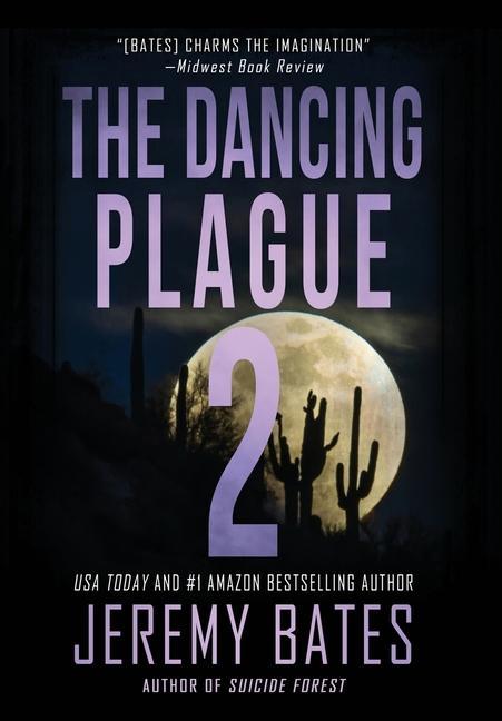 Knjiga The Dancing Plague 2 Jeremy Bates