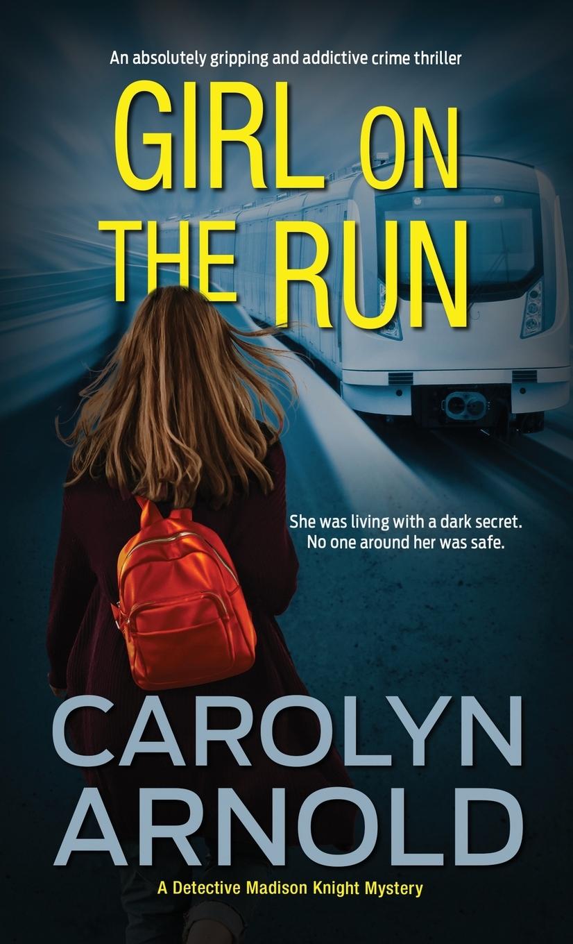 Knjiga Girl on the Run Carolyn Arnold