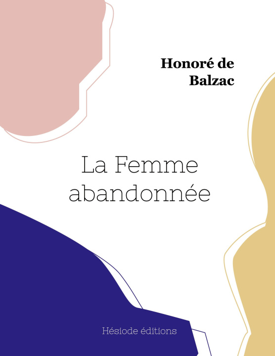 Knjiga La Femme abandonnée Balzac