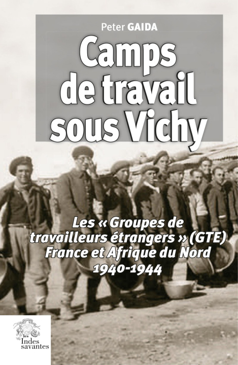 Книга Camps de travail sous Vichy Gaida