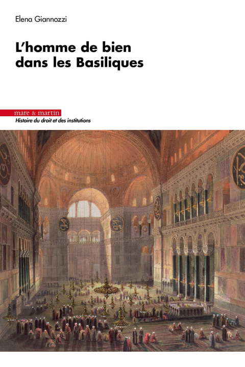 Kniha L'homme de bien dans les Basiliques Giannozzi