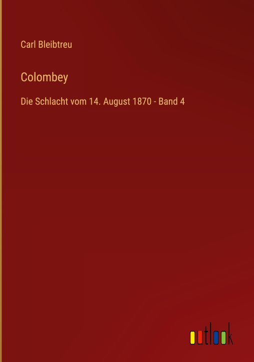Knjiga Colombey Carl Bleibtreu