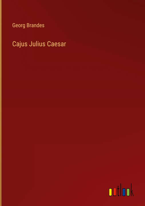 Knjiga Cajus Julius Caesar Georg Brandes