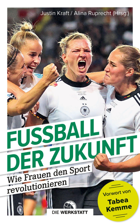 Kniha Fußball der Zukunft Alina Ruprecht