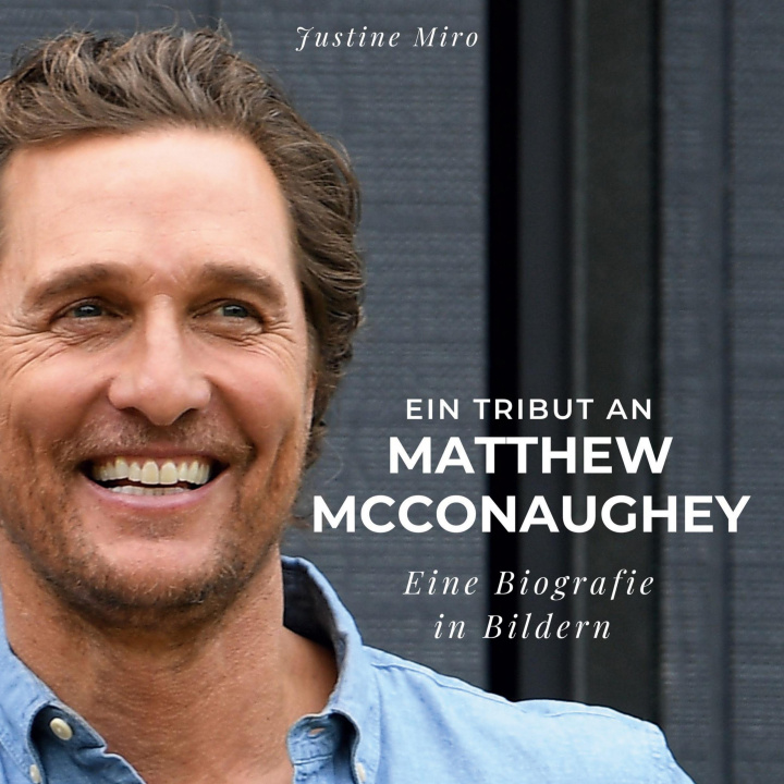 Kniha Ein Tribut an  Matthew McConaughey 