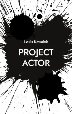 Knjiga Project Actor Louis Kawalek