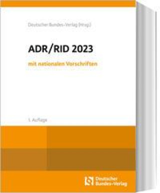 Könyv ADR / RID 2023 mit nationalen Vorschriften Deutscher Bundes-Verlag