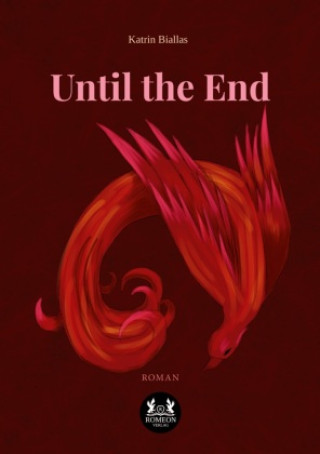 Knjiga Until the End Katrin Biallas