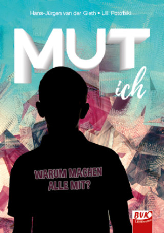 Knjiga MUT ich Hans-Jürgen van der Gieth