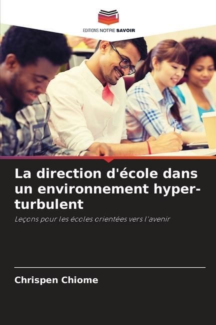Knjiga La direction d'école dans un environnement hyper-turbulent Chrispen Chiome