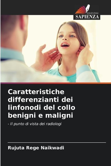 Knjiga Caratteristiche differenzianti dei linfonodi del collo benigni e maligni Rujuta Rege Naikwadi