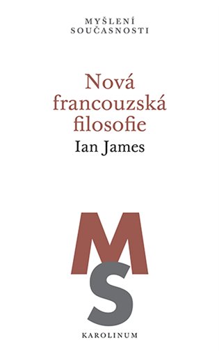 Carte Nová francouzská filosofie Ian James