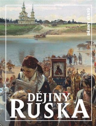 Könyv Dějiny Ruska Kateřina Hloušková