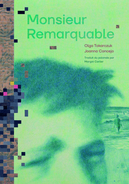 Könyv Monsieur Remarquable Olga Tokarczuk