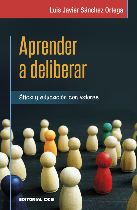 Knjiga Aprender a deliberar LUIS JAVIER SANCHEZ ORTEGA