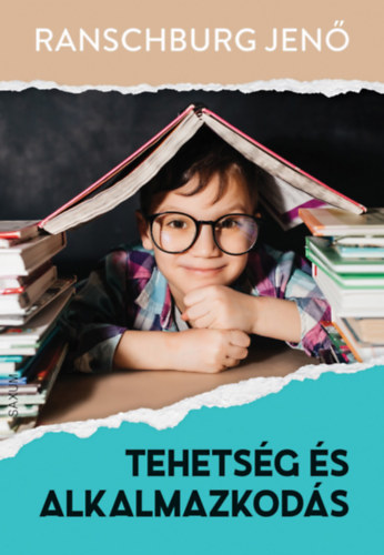 Buch Tehetség és alkalmazkodás Dr. Ranschburg Jenő