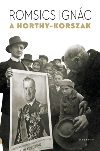 Libro A Horthy-korszak Romsics Ignác