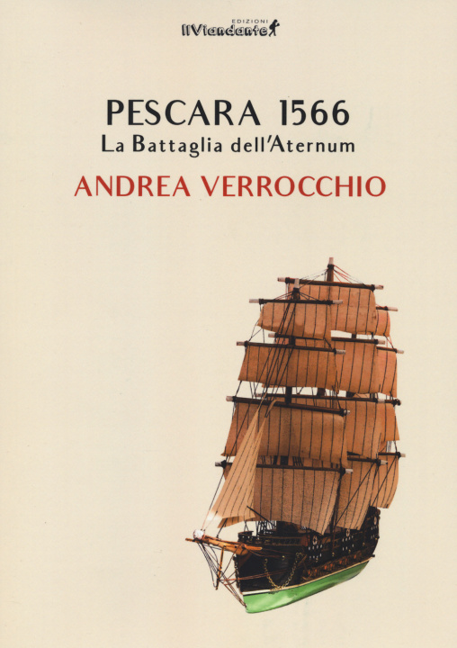 Kniha Pescara 1566. La battaglia dell'Aternum Andrea Verrocchio