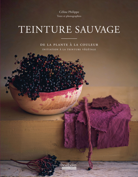 Kniha Teinture sauvage Philippe