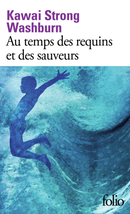 Knjiga Au temps des requins et des sauveurs Washburn