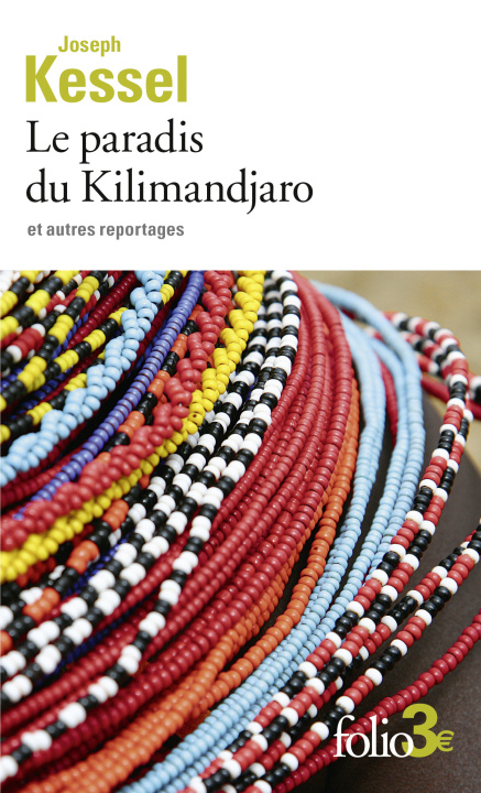 Kniha Le paradis du Kilimandjaro et autres reportages JOSEPH KESSEL