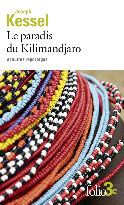 Book Le paradis du Kilimandjaro et autres reportages JOSEPH KESSEL